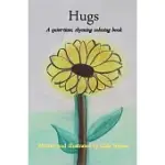 HUGS: A QUIET-TIME, RHYMING COLORING BOOK