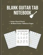 Blank Guitar Tab Notebook: Music Journal for Guitar with Chord Diagrams and Guit