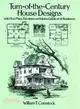 Turn-Of-The-Century House Designs ─ With Floor Plans, Elevations and Interior Details of 24 Residences