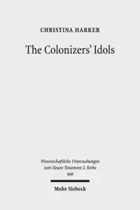 在飛比找博客來優惠-The Colonizers’ Idols: Paul, G