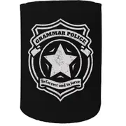 Alcohol Stubby Holder - Grammar Police - Funny Novelty Birthday Gift Joke Beer Can Bottle Coolie