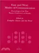East and West, Modes of Communication ― Proceedings of the First Plenary Conference at Merida