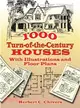 1000 Turn-of-the-Century Houses ─ With Illustrations and Floor Plans