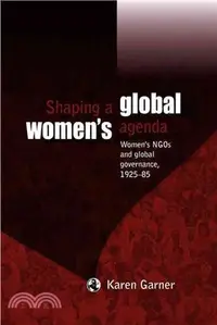 在飛比找三民網路書店優惠-Shaping a Global Women's Agend