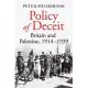 Policy of Deceit: Britain and Palestine, 1914-1939