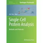 SINGLE-CELL PROTEIN ANALYSIS: METHODS AND PROTOCOLS