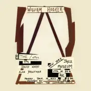 PRE-ORDER William Hooker - A Time / Within: Live at the New York Jazz Museum, Ja