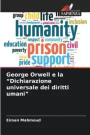 George Orwell e la "Dichiarazione universale dei diritti umani" [Italian]