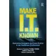Make I.T Known: Marketing Strategies and Case Studies in the Healthcare Environment