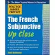 The French Subjunctive Up Close