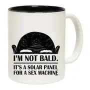 Im Not Bald S X Machine Mug Cup