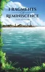 Fragments of Reminiscence by Aisha Alawadhi Paperback Book