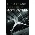 THE ART AND SCIENCE OF MOTIVATION: A THERAPIST’S GUIDE TO WORKING WITH CHILDREN