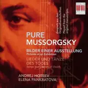Andrej Hoteev Elena - Pure Mussorgsky-Pictures at An Exhibition & Songs [New CD]