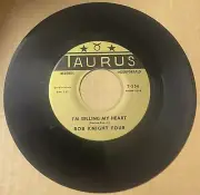 Bob Knight Four 1962 DOO WOP 45 I'm Selling My Heart TAURUS Mint- HEAR