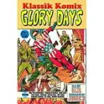 KLASSIK KOMIX: GLORY DAYS