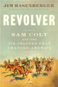 在飛比找三民網路書店優惠-Revolver : Sam Colt and the Si