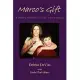 Marco’s Gift: A Mother’s Reflections on Life, Love, and Destiny