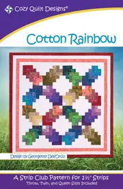 Cotton Rainbow Quilt Pattern By Cozy Quilt Designs 2.5 Inch Strips Quilting Sewing