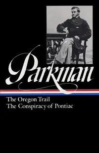 在飛比找誠品線上優惠-Parkman: The Oregon Trail the 
