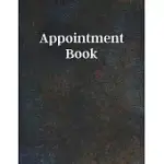 APPOINTMENT BOOK: APPOINTMENT BOOKS FOR SMALL BUSINESSES, BARBER SHOPS, HAIR & NAIL SALONS, REALTOR PLANNER, UNDATED 52 WEEKS MONDAY TO
