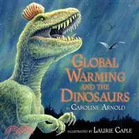 在飛比找三民網路書店優惠-Global Warming and the Dinosau