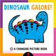 Dinosaur Galore! A Changing Picture Book (推拉變色書)