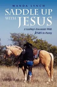 在飛比找博客來優惠-Saddle Up With Jesus: A Cowboy