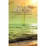 THE POWER OF SERENITY: A WOMAN’S JOURNEY THROUGH ADDICTION