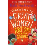 FANTASTICALLY GREAT WOMEN ARTISTS AND THEIR STORIES/KATE PANKHURST【三民網路書店】