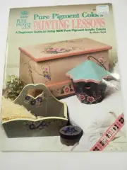 Folk Art Pure Pigment Colors Painting Lessons by Bette Byrd 1992