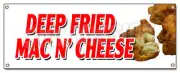 DEEP FRIED MAC N' CHEESE BANNER SIGN macaroni and cheese baked hot