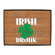 Alcohol Irish Were Drunk - Funny Novelty Doormat Man Cave Floor mat