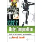 BODY COMPOSITION: HEALTH AND PERFORMANCE IN EXERCISE AND SPORT