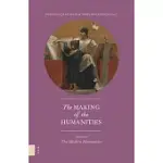 THE MAKING OF THE HUMANITIES, VOLUME III: THE MODERN HUMANITIES