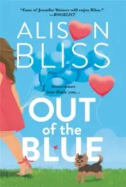 Out of the Blue by Alison Bliss 9781538764589 Paperback softback