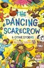 Keith Clifton The Dancing Scarecrow & Other Stories (Paperback)