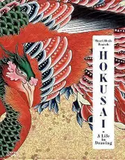 Hokusai A Life In Drawing Deluxe Edition by HenriAlexis Baatsch Paperback Book