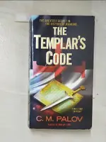 THE TEMPLAR’S CODE_PALOV, C. M.【T4／原文小說_A31】書寶二手書