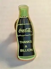 COCA-COLA THANKS A BILLION COLLECTORS COKE BOTTLE LAPEL PIN 1.5" X .5" ⭐️NEW⭐️