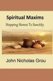 Spiritual Maxims by John Nicholas Grou (English) Paperback Book