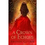 A CROWN OF ECHOES