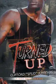 Turned Up by Clifford Spud Johnson