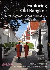 在飛比找三民網路書店優惠-Exploring Old Bangkok: Royal P