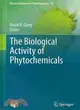 The Biological Activity of Phytochemicals