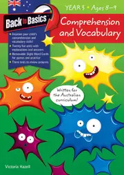 Back to Basics: Comprehension and Vocabulary Workbook - Year 3 (Ages 8-9)