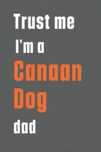 在飛比找博客來優惠-Trust me I’’m a Canaan Dog dad