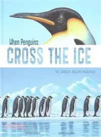 在飛比找三民網路書店優惠-When Penguins Cross the Ice ─ 