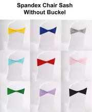 25/50/100/150/200 Spandex Stretch Chair Sashes Bows Plain without Slider Buckle