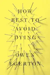 在飛比找博客來優惠-How Best to Avoid Dying: Stori